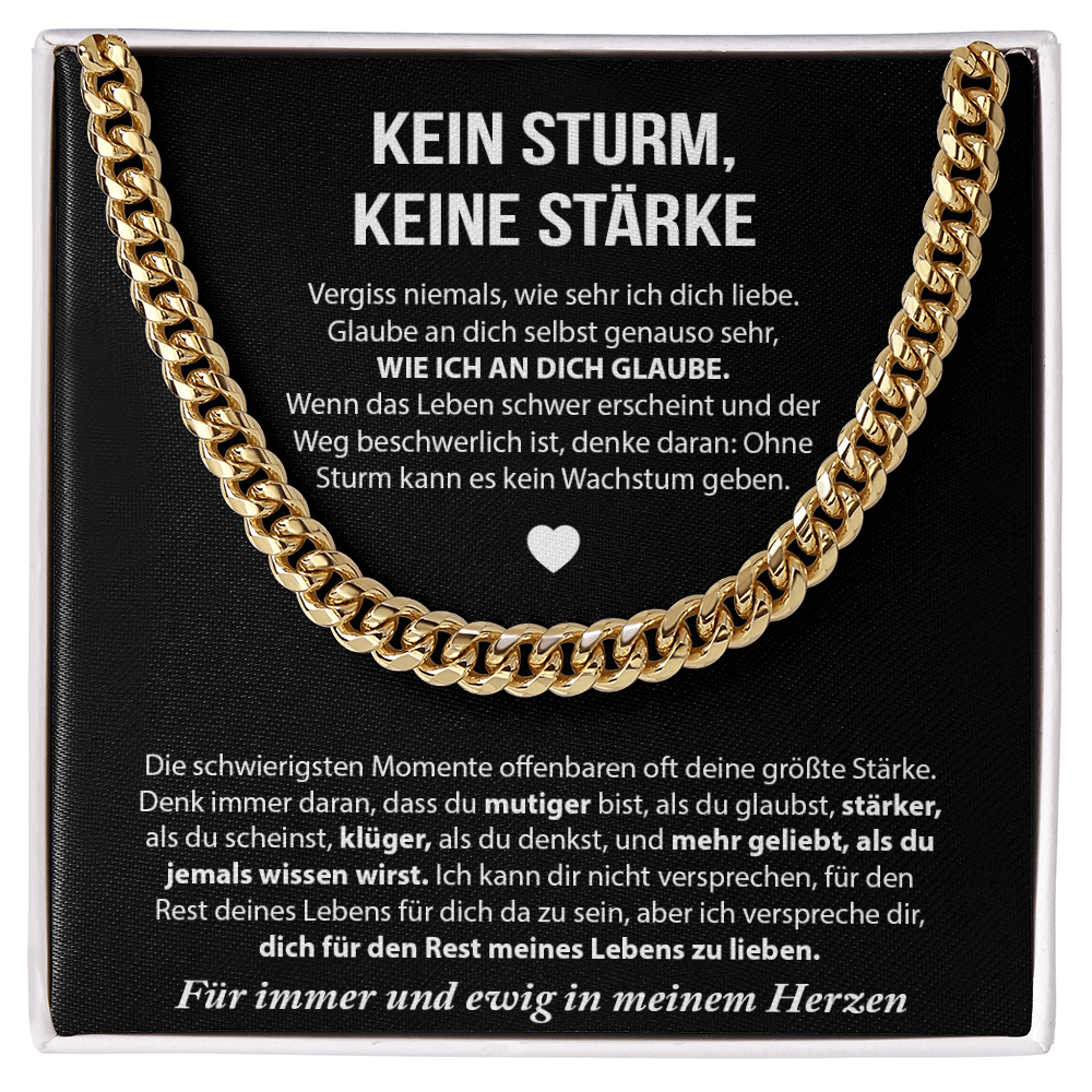 Kein Sturm, Keine Kraft | Vergiss nie, wie sehr ich dich liebe | Kubanische Gliederkette
